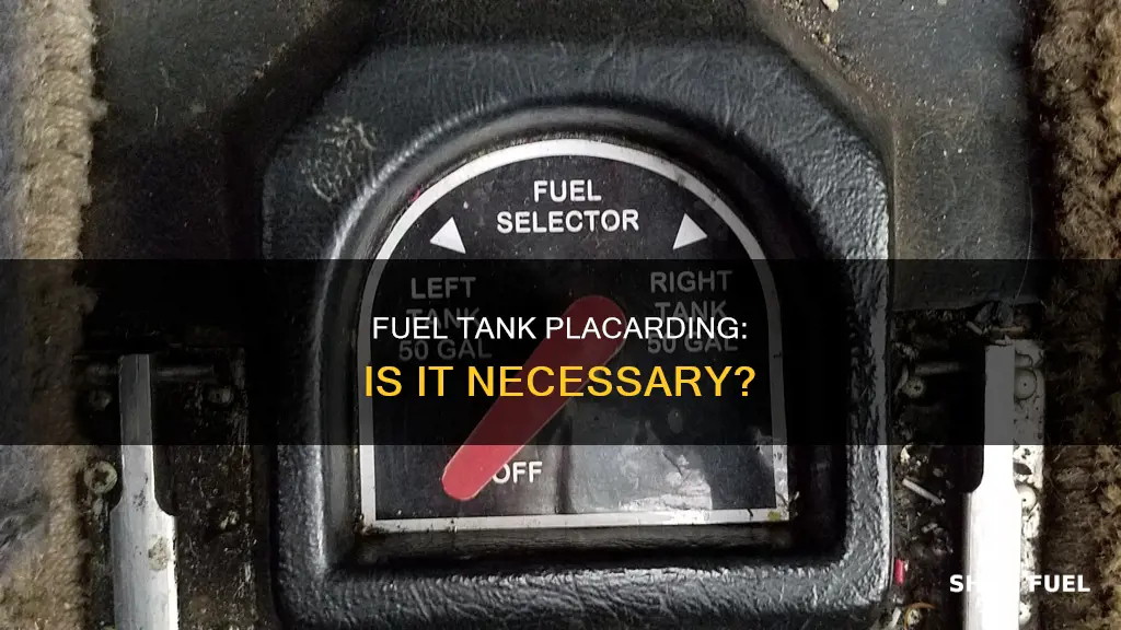 do fuel tanks need to be placarded