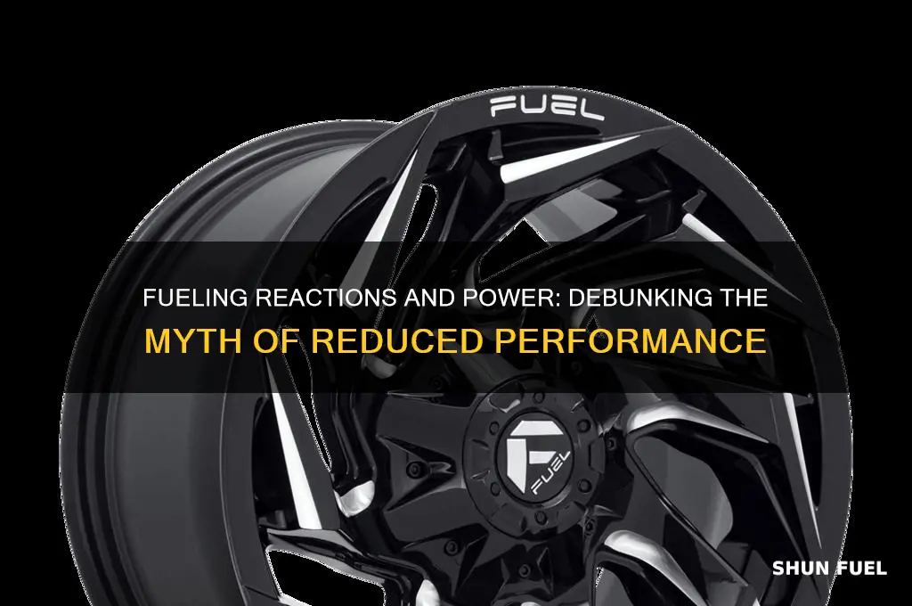 do fueling reactions reduce power