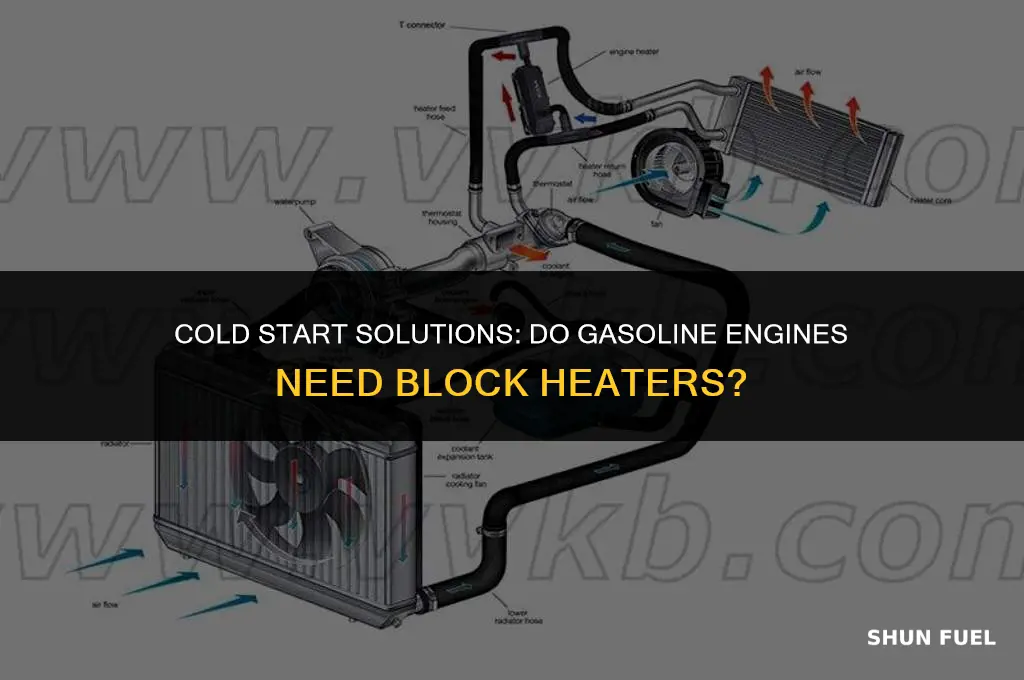 do gasoline engines need block heaters