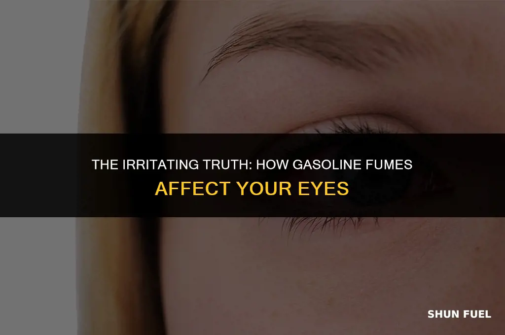 do gasoline fumes hurt your eyes