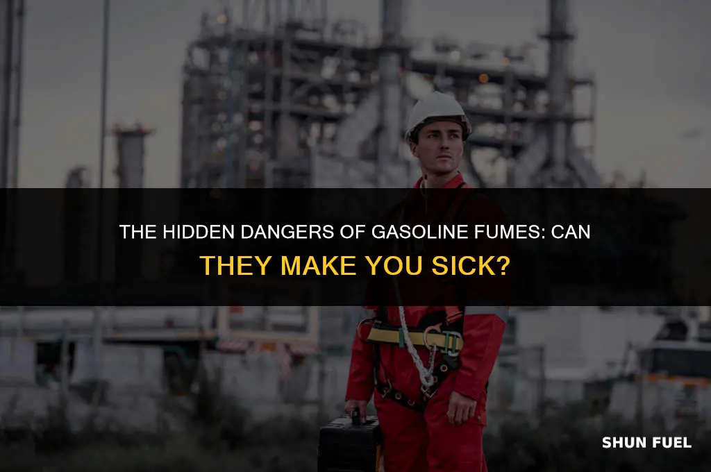 do gasoline fumes make you sick