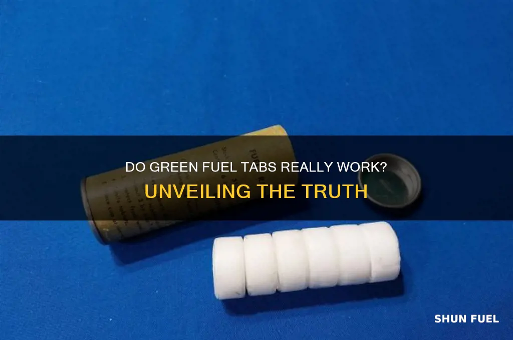 do green fuel tabs work