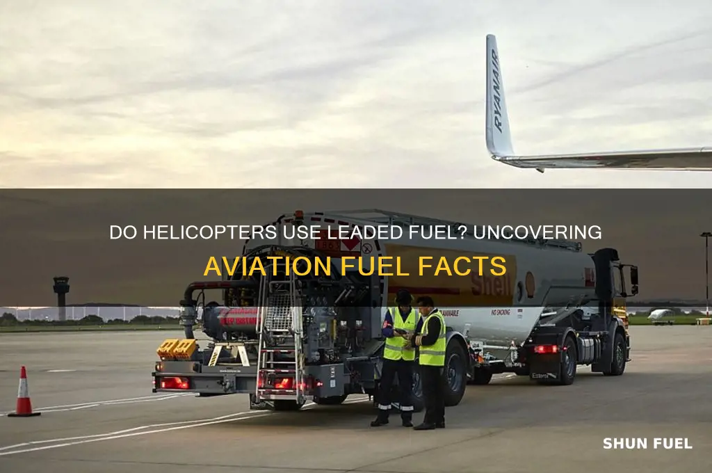 do helicopters use leaded fuel