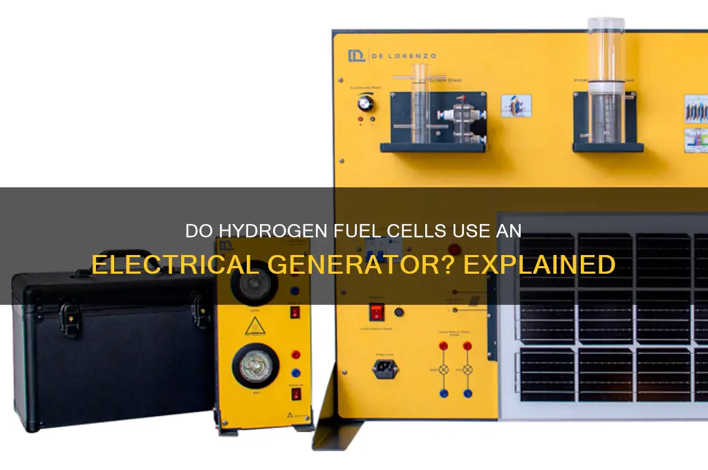 do hydrogen fuel cell use an electrical generator