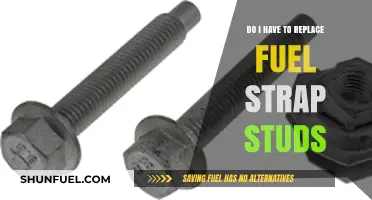 Fuel Strap Studs: To Replace or Not?