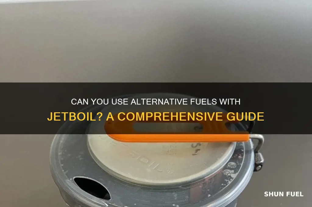 do i have to use jet boil fuel with jetboil