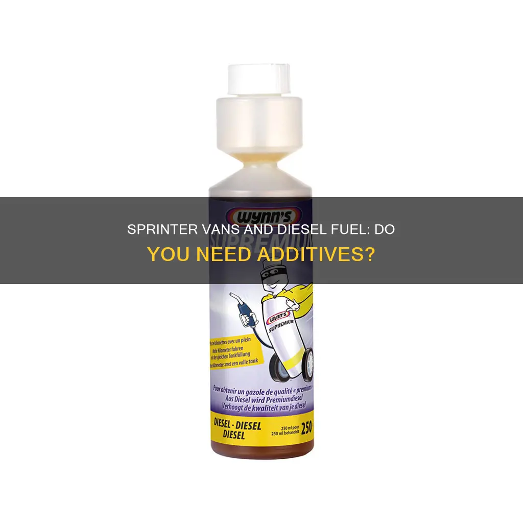 do i need diesel fuel supplement for sprinter