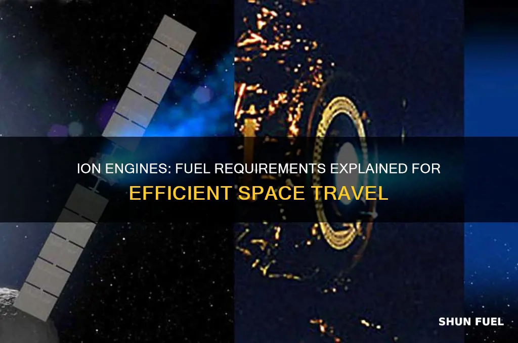 do ion engines need fuel