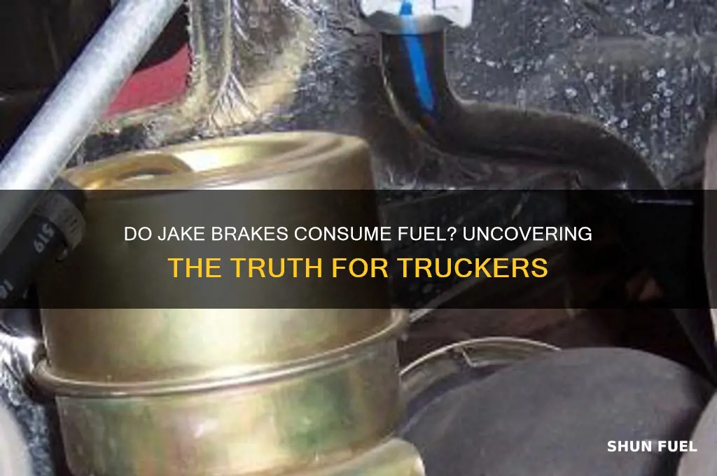 do jake brakes use fuel
