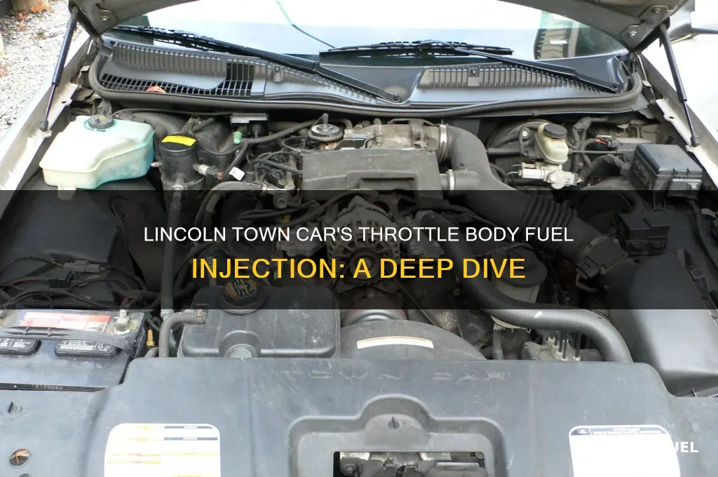 do lincoln town cars have throttle body fuel injection