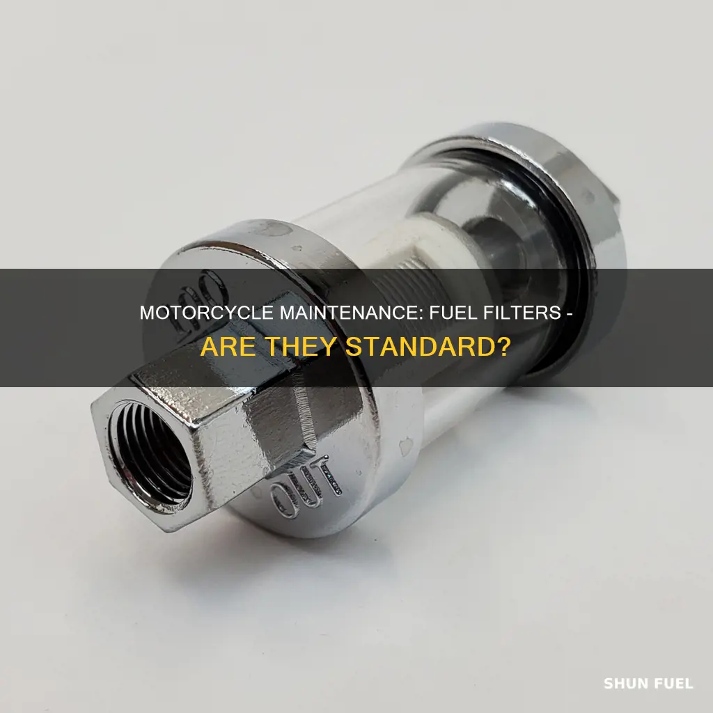 do m9st motorcycles come eqipped with a fuel filter