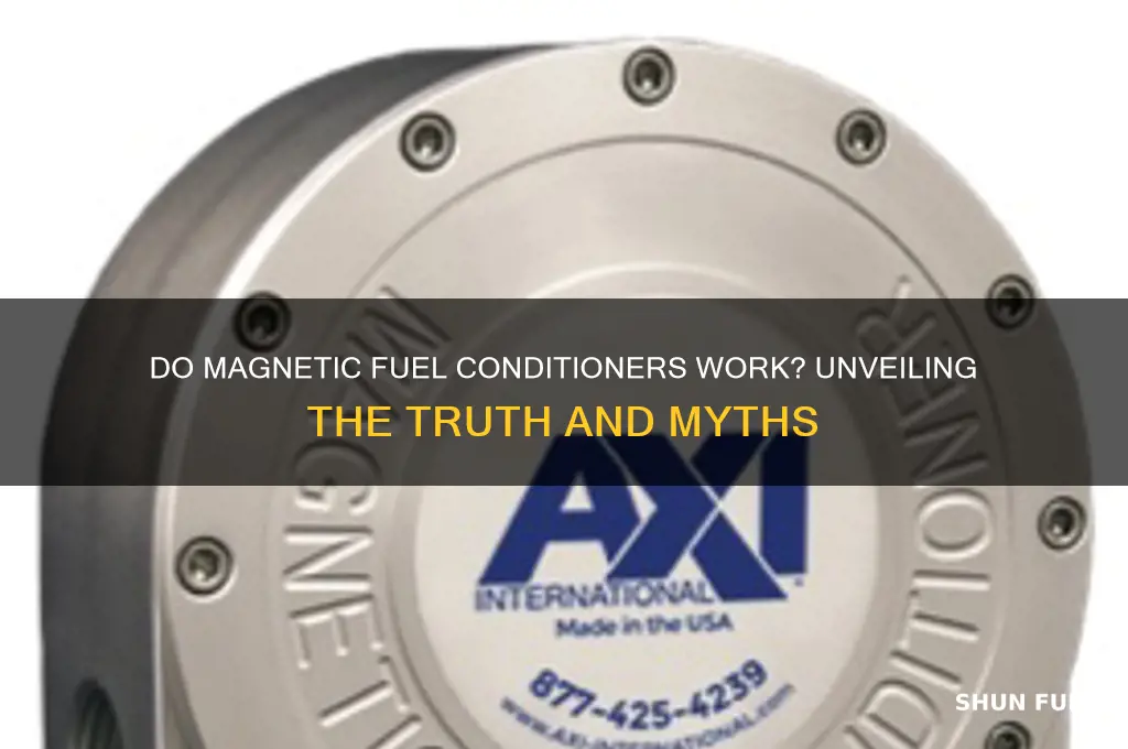 do magnetic fuel conditioners work