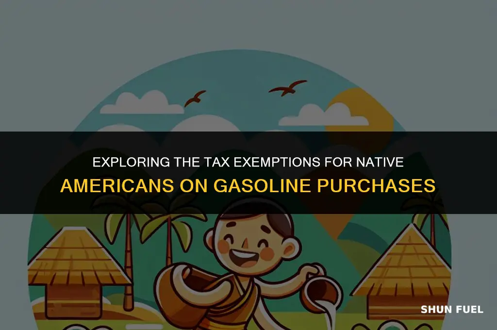 do native americans pay tax on gasoline