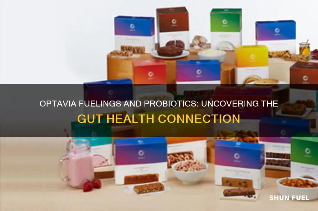 do optavia fuelings have probiotics
