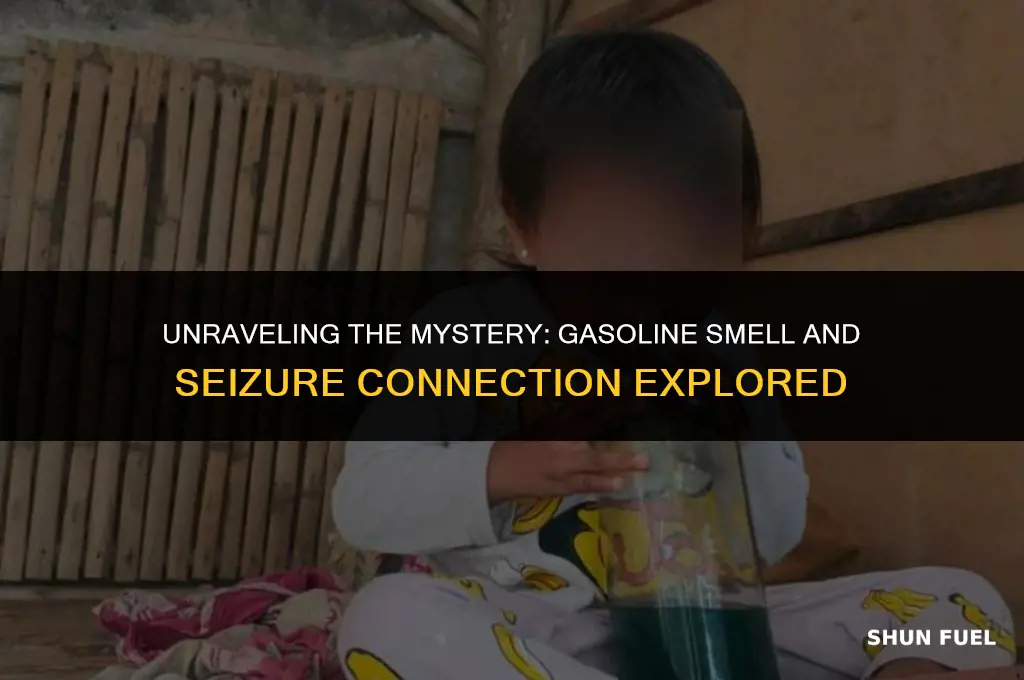do people smell gasoline before they have seizures