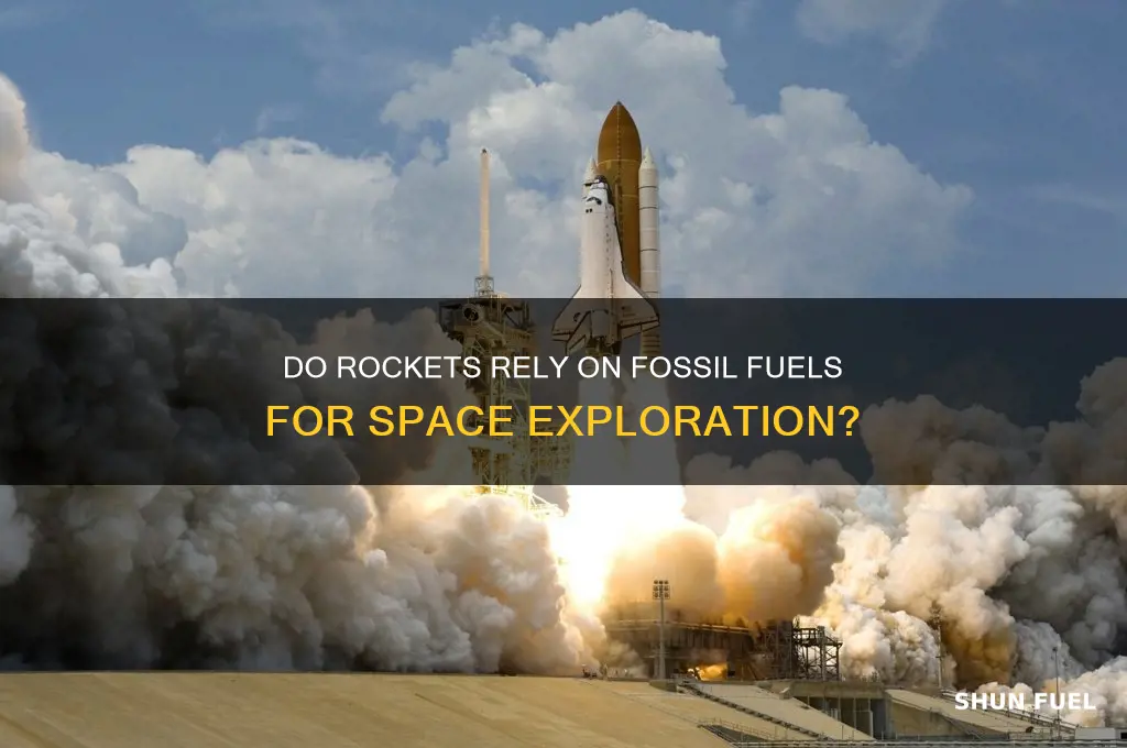 do rockets use fossil fuels