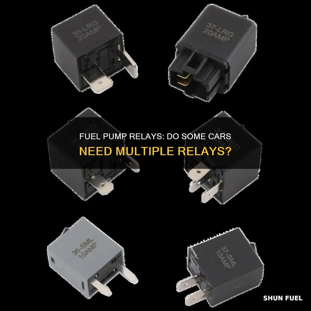 do some cars have more than one fuel pump relay
