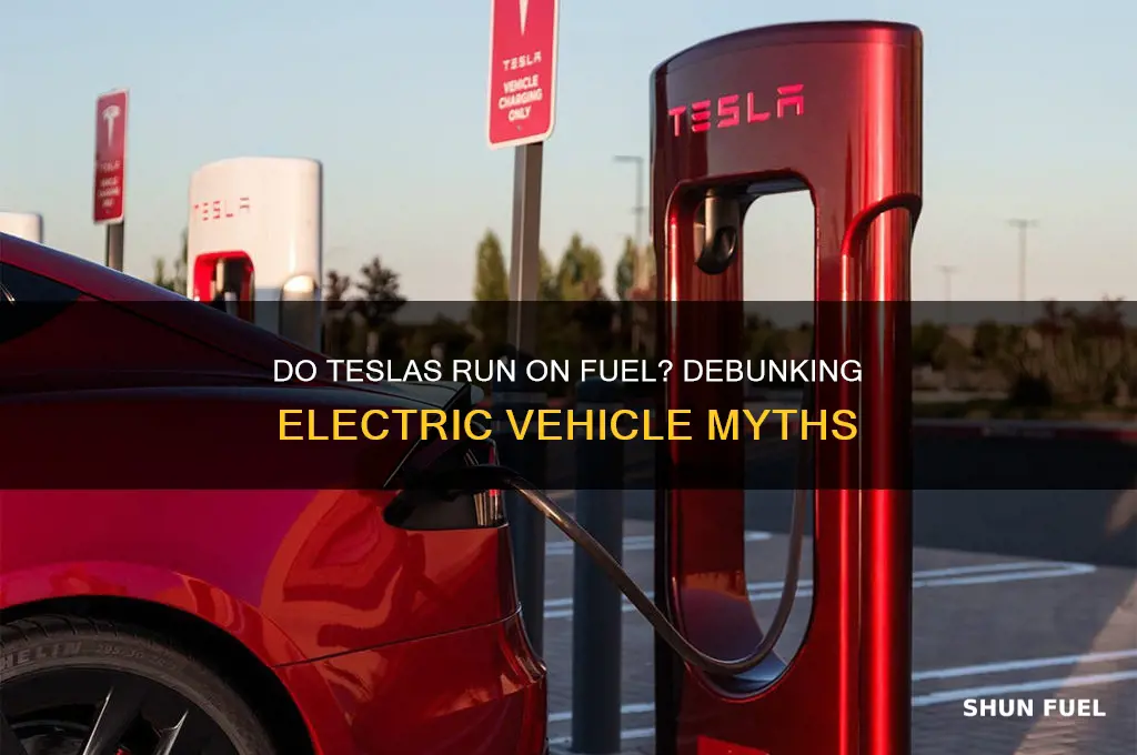 do teslas run on fuel