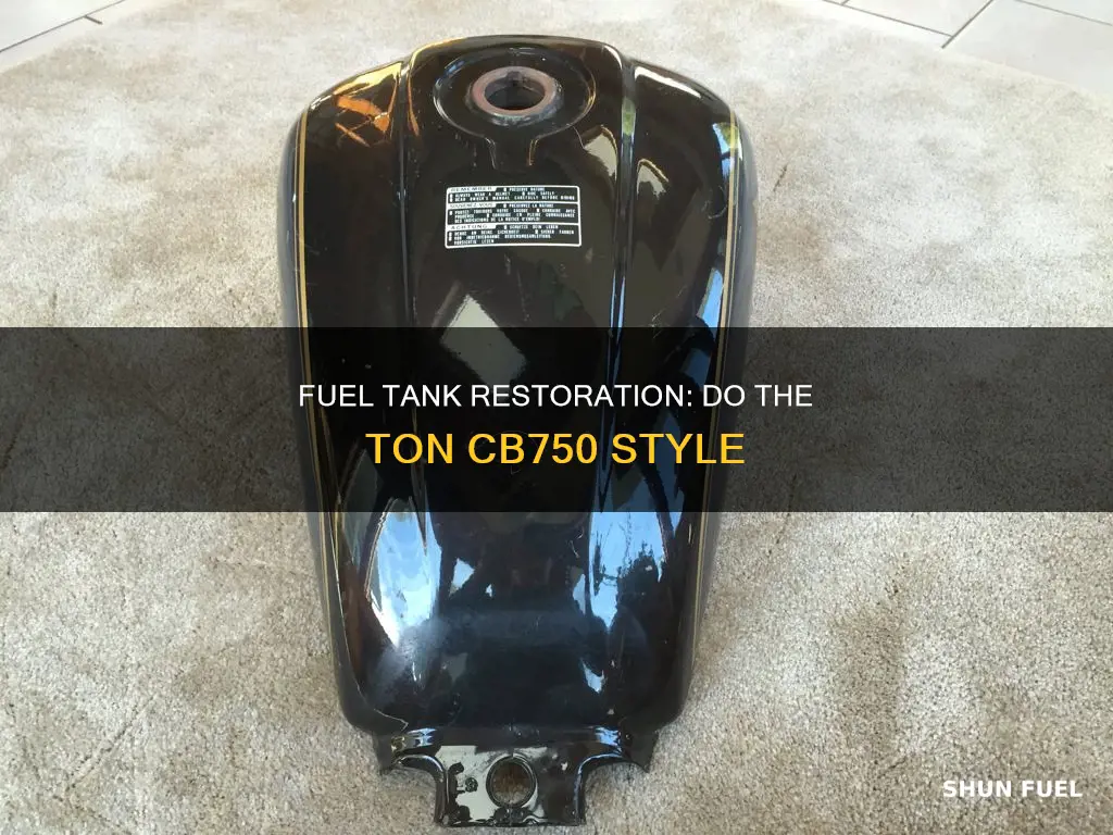 do the ton cb750 fuel tank