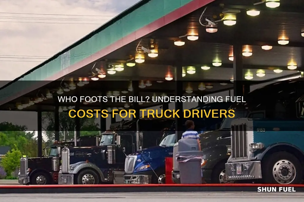 do truckers pay for fuel
