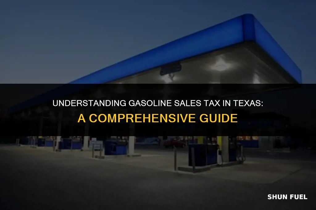 do we pay sales tax on gasoline in texas