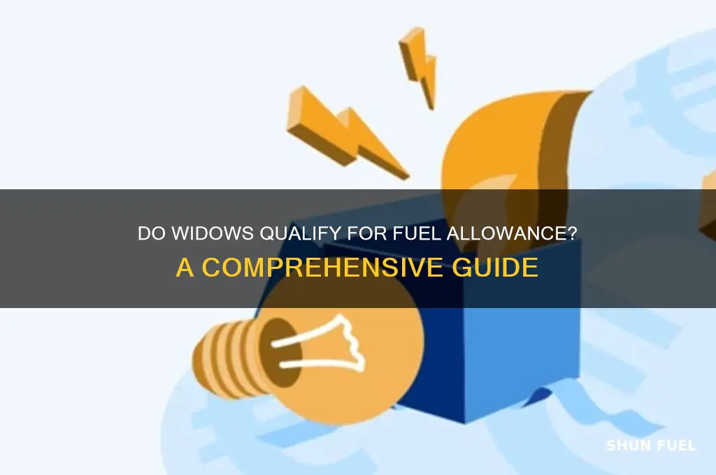 do widows get fuel allowance