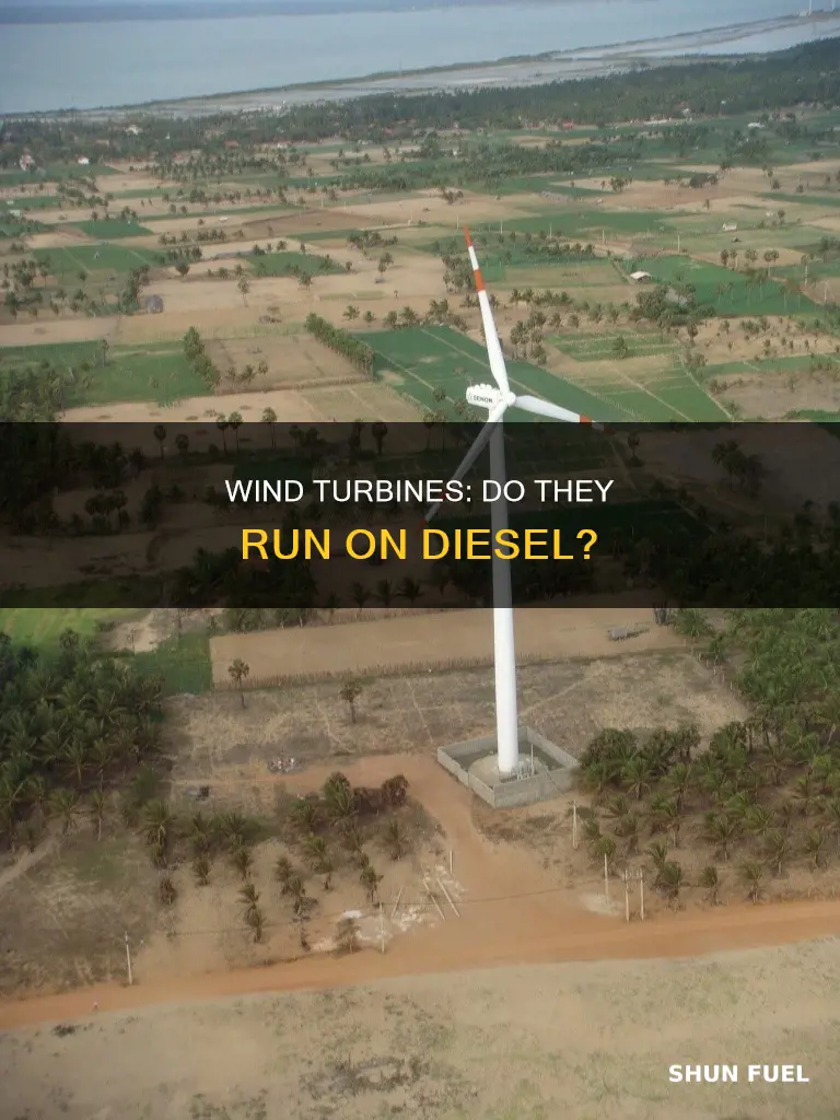do wind turbines use diesel fuel