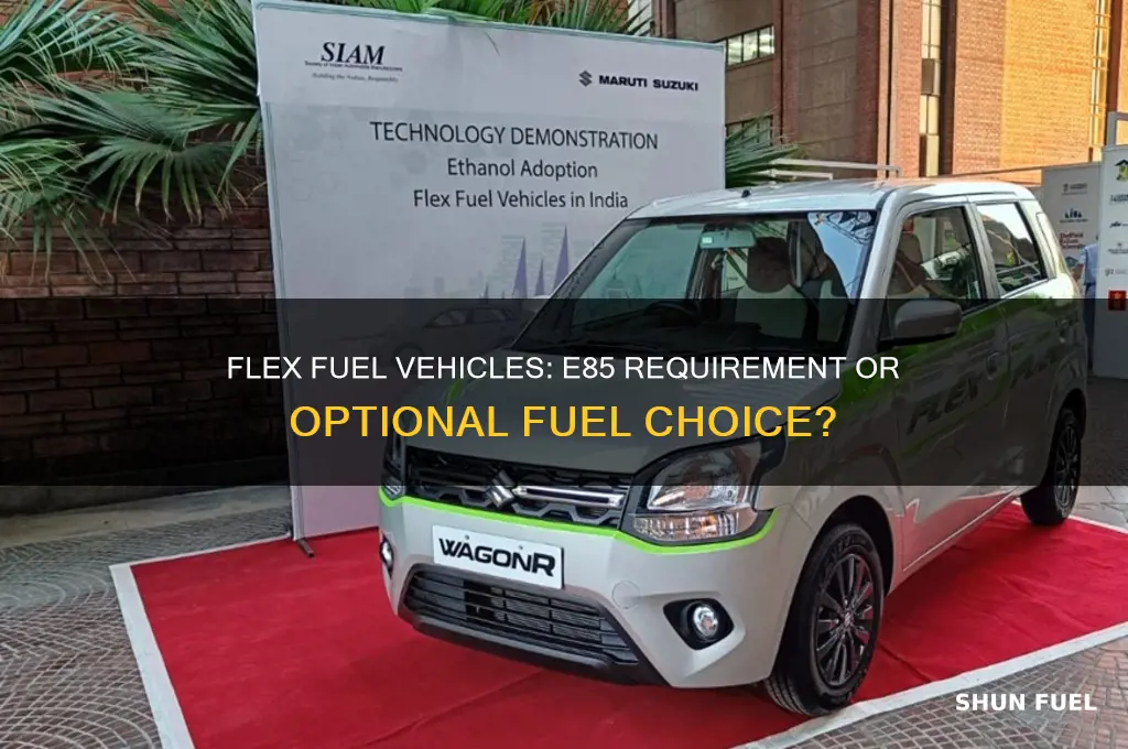do you have to use e85 in flex fuel vehicles
