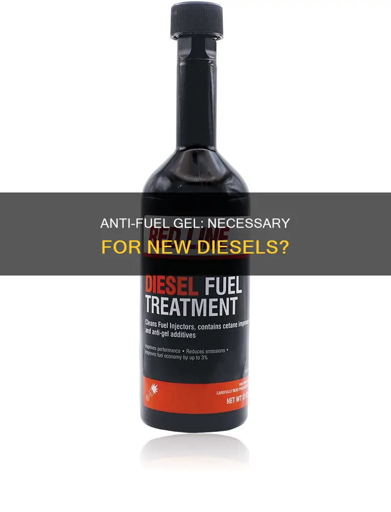 do you need anti fuel gel for new diesels