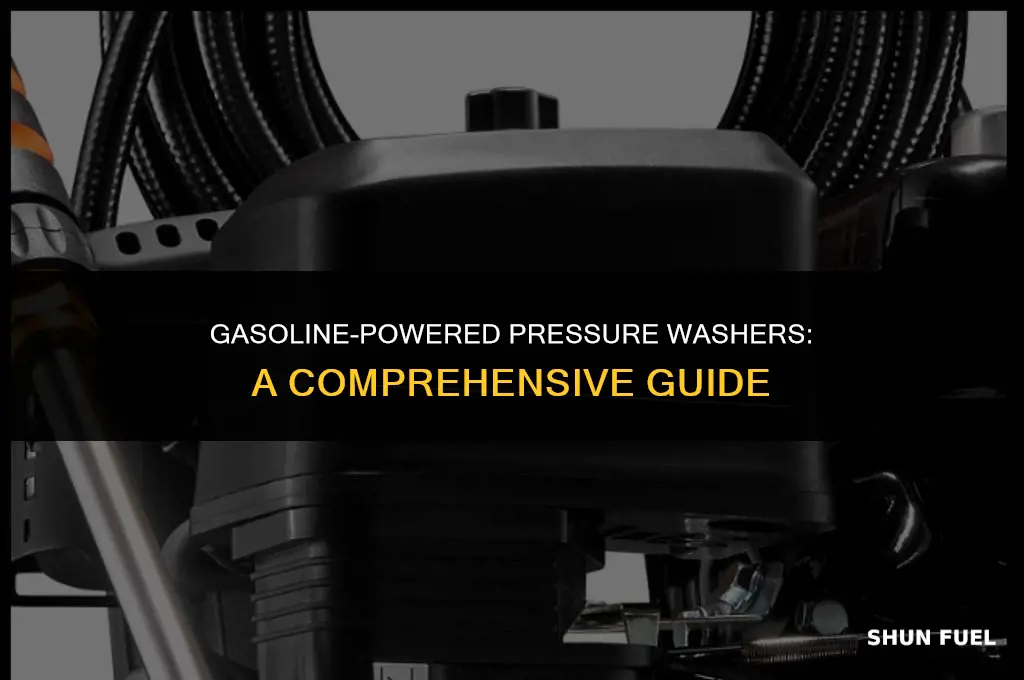 do you need gasoline for a pressure washer