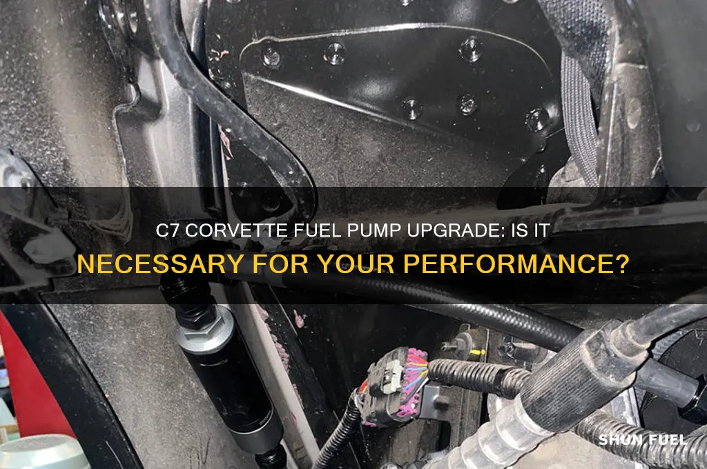 do you need more fuel pump c7 corvette