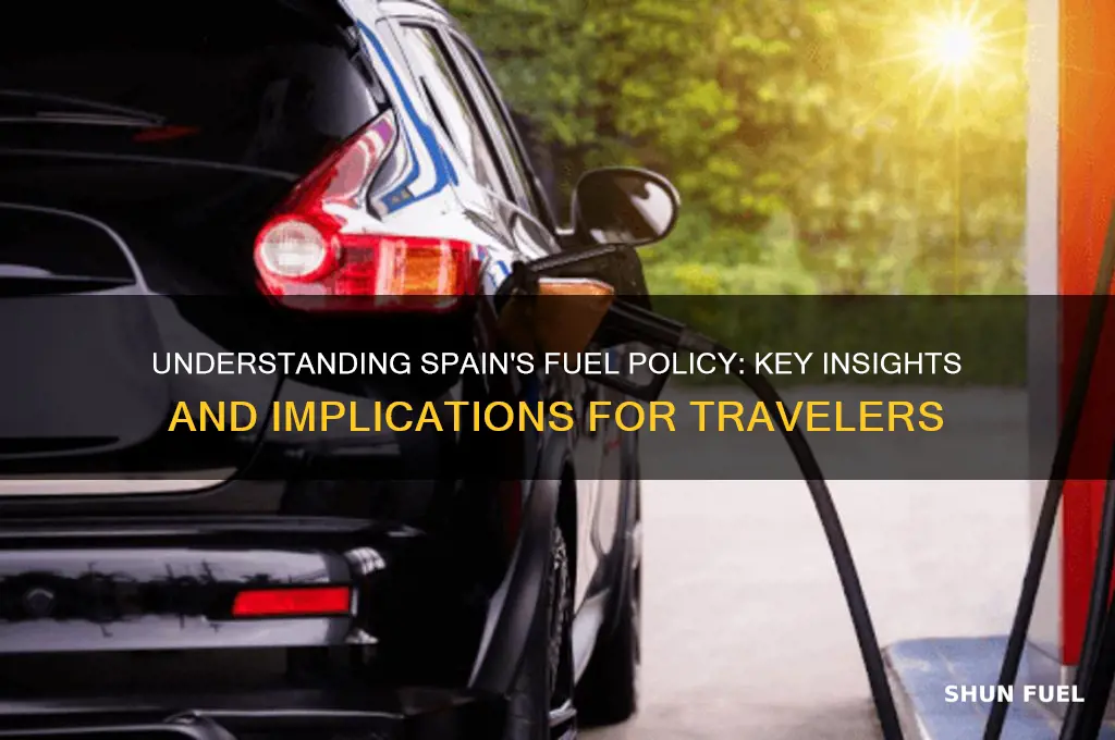 do you spain fuel policy