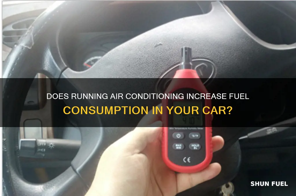 do you use more fuel with air con on