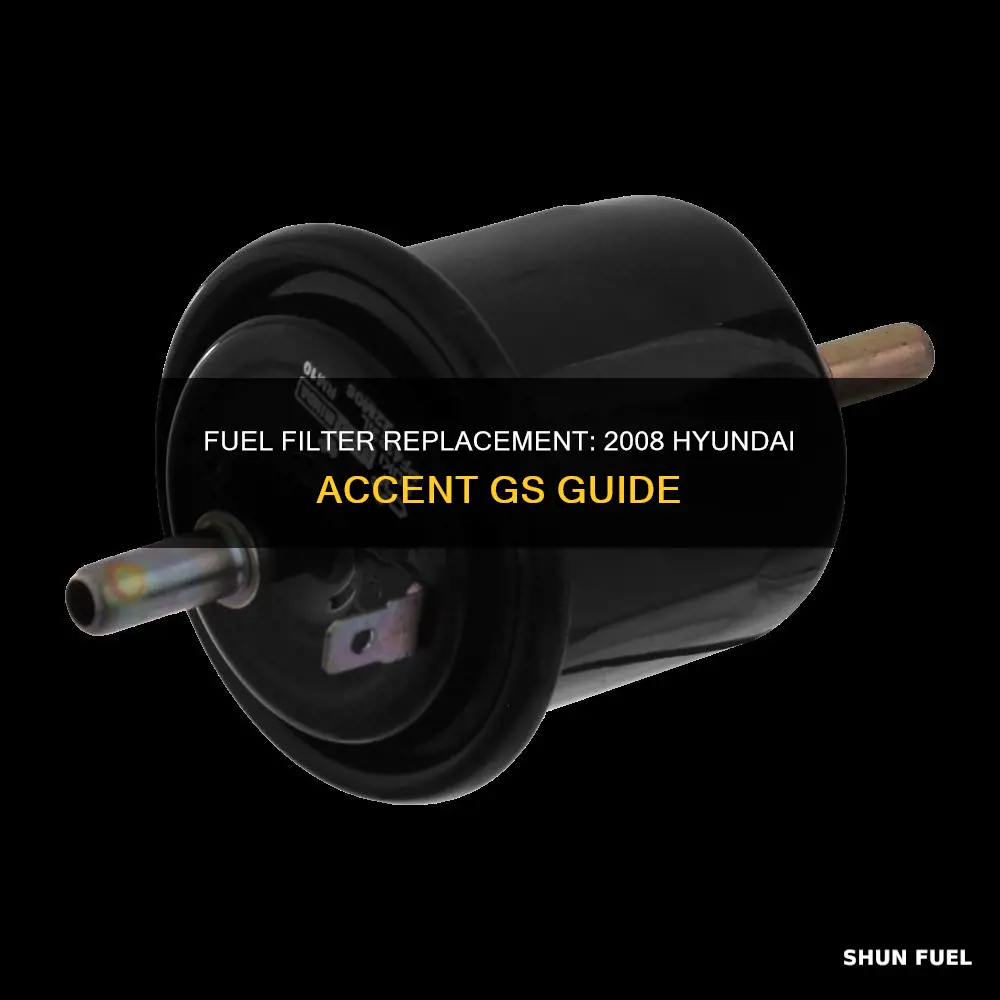 does 2008 hyundai accent gs fuel filter replacements