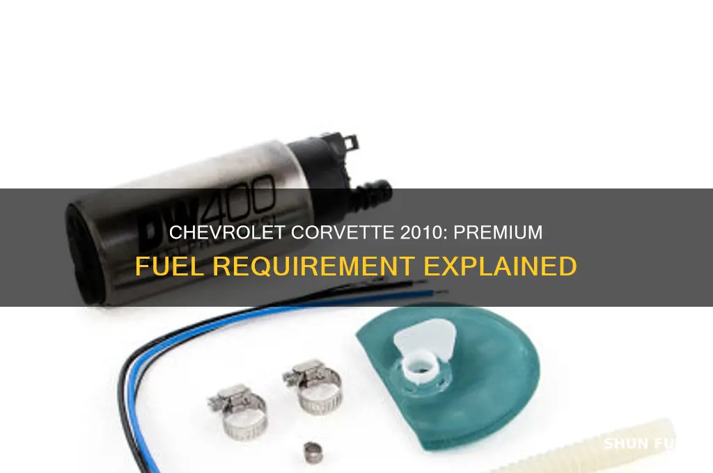 does 2010 chevrolet corvette use premium fuel