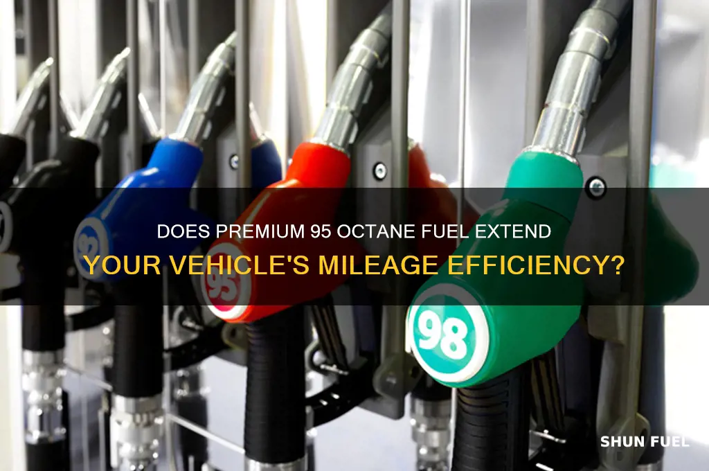 does 95 fuel last longer