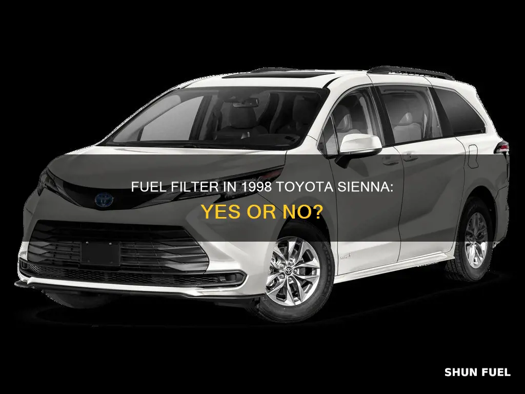 does a 1998 toyota sienna have a fuel filter