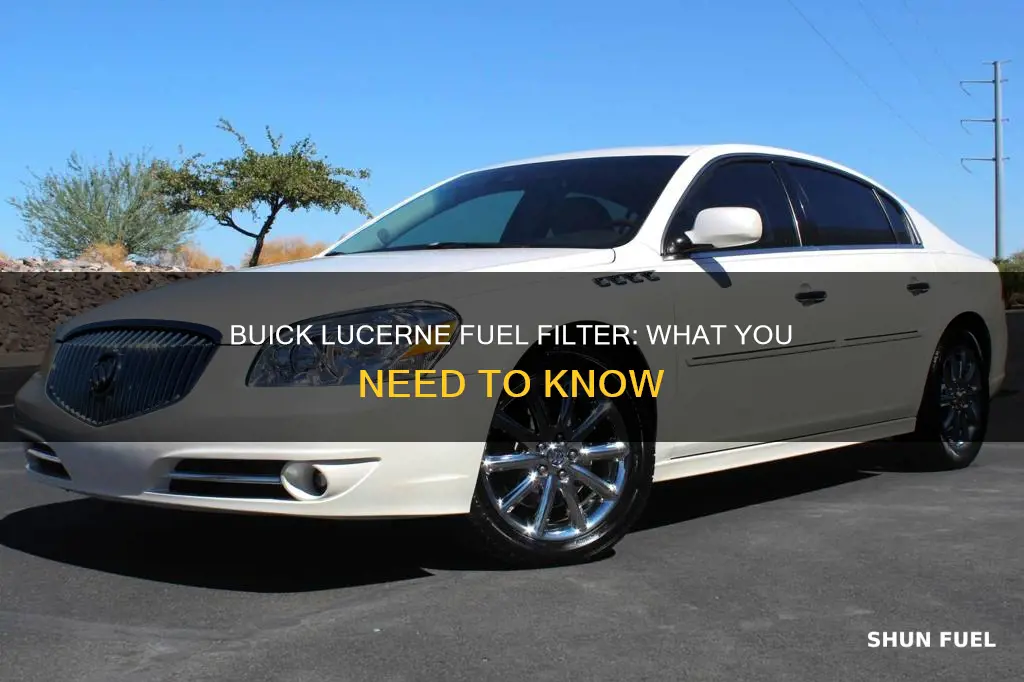 does a 2008 buick lucerne have a fuel filter