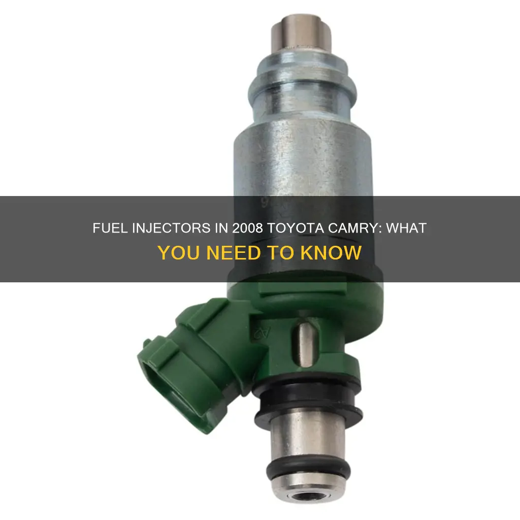 does a 2008 toyota camry have fuel injectors