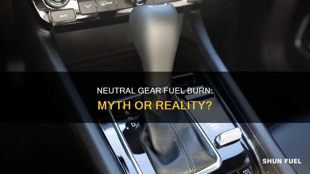 does a car consume fuel when in neutral