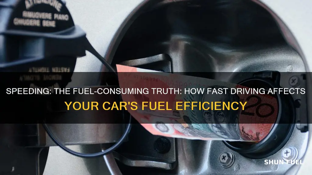 does a car consume more fuel when speeding