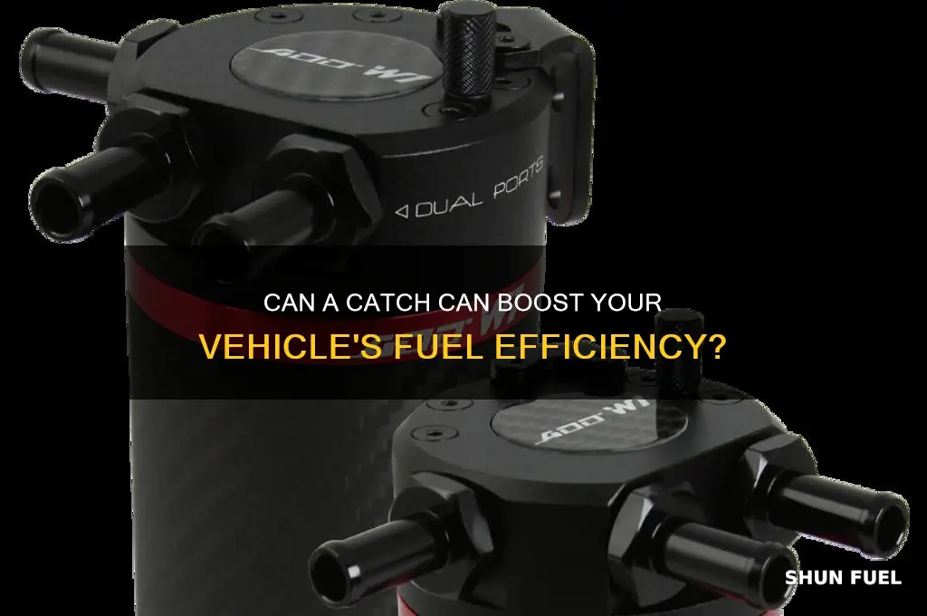 does a catch can improve fuel economy