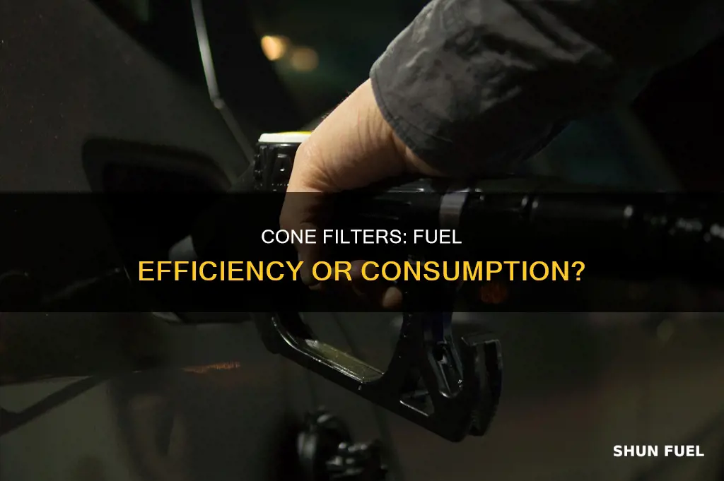 does a cone filter increase fuel consumption