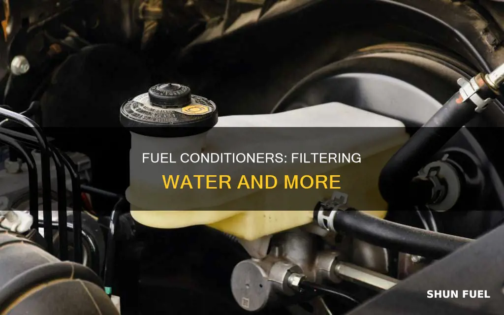 does a fuel conditioner only filter out water