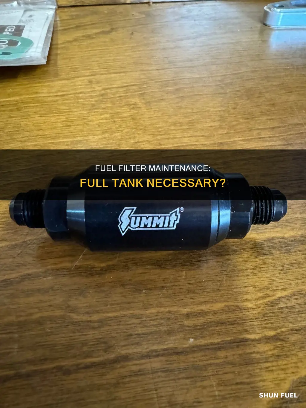 does a fuel filter need to be full