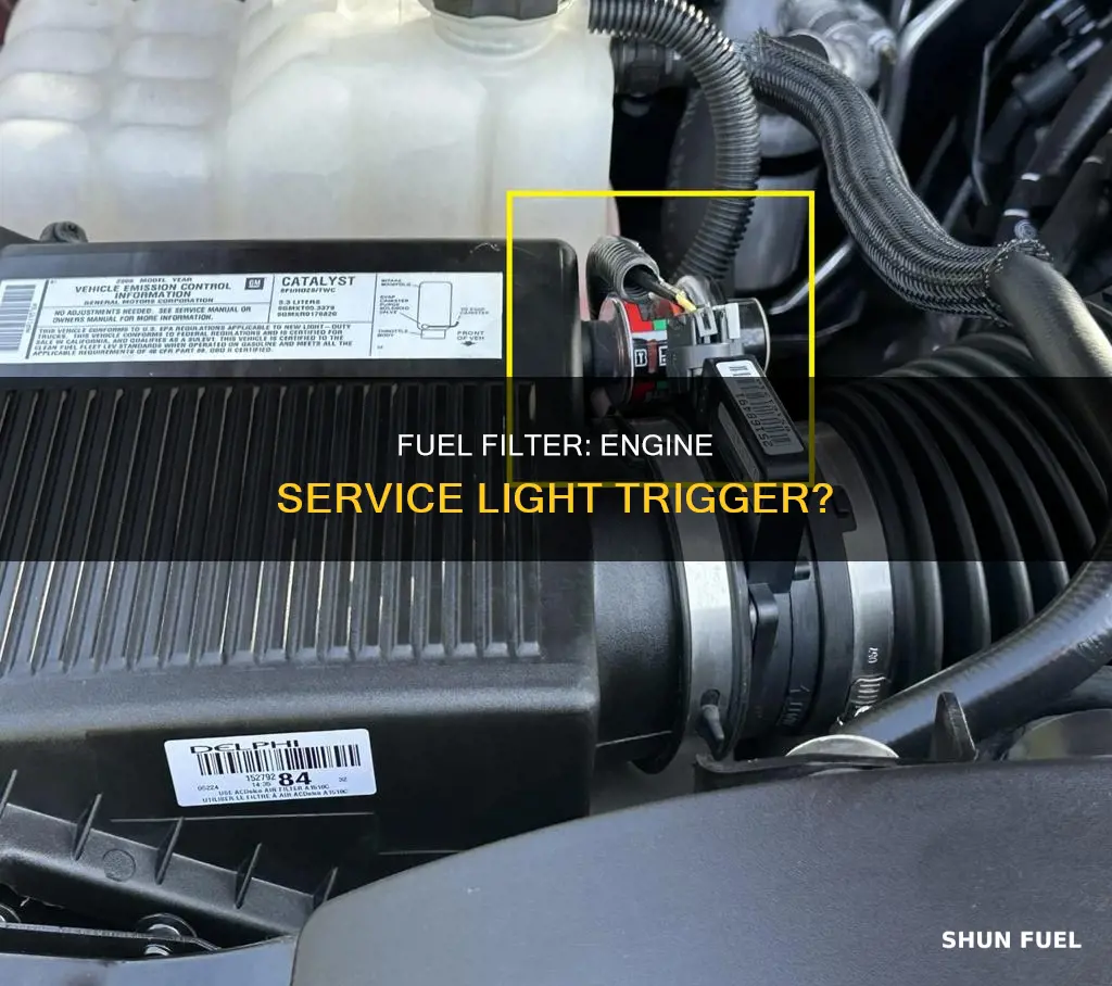 does a fuel filter set off the engine service light