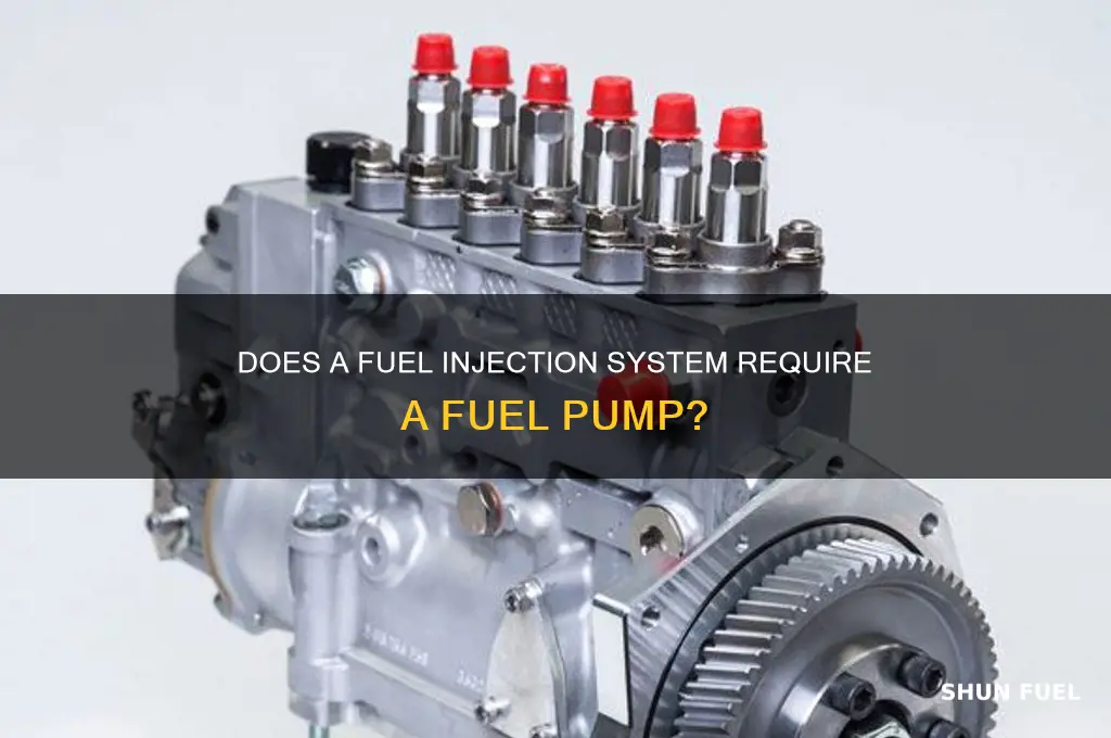 does a fuel injection need a fuel pump