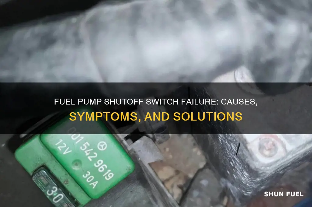 does a fuel pump shutoff switch ever go bad