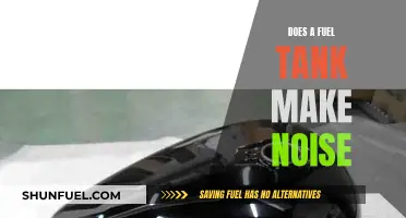 Fuel Tank Noises: What's the Fuss?
