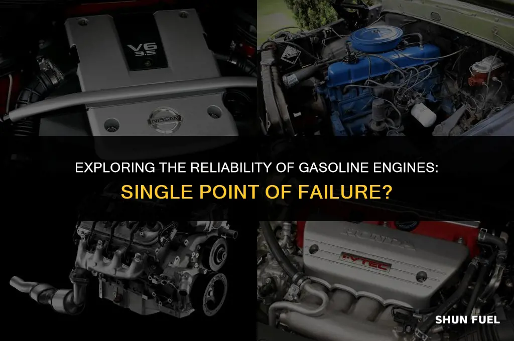 does a gasoline engine have a single point of failure